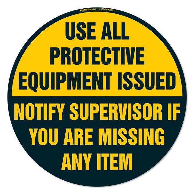 SignMission FD-C-16-3PK-99880 16 x 16 in. Non-Slip Circle Vinyl Floor Decal - Use All Protective Equipment - Pack of 3